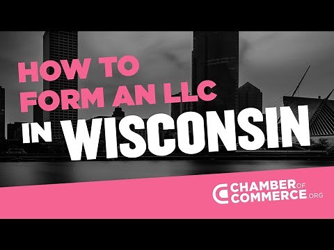 Wisconsin LLC - How to Form an LLC in Wisconsin