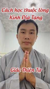 How to Memorize the Ksitigarbha Sutra | Giac Thien Temple | Ksitigarbha Bodhisattva Community
