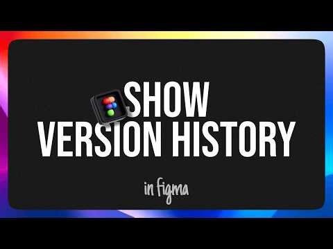 Show version histroy in figma | Figma Tips & Tricks