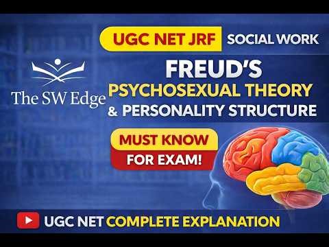 Sigmund Freud Psychosexual Stages & Personality Structure | UGC NET JRF Social Work