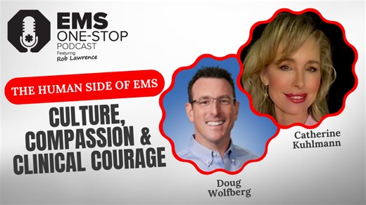 The human side of EMS: Culture, compassion and clinical courage