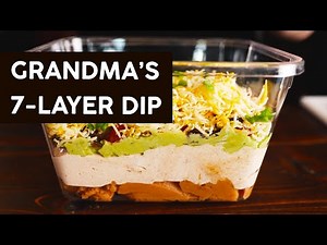 GRANDMA'S 7-LAYER DIP - it may be old school, but it's a classic!