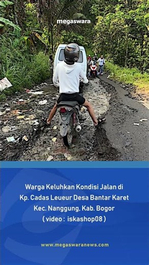 Melalui Sosmed, Warga Nanggung Kab Bogor Keluhkan Kondisi Jalan di Bantar Karet