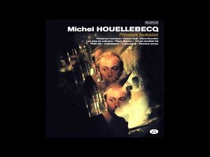Michel Houellebecq - Crépuscule