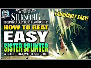HOW TO BEAT Sister Splinter Boss EASY GUIDE | Hollow Knight Silksong