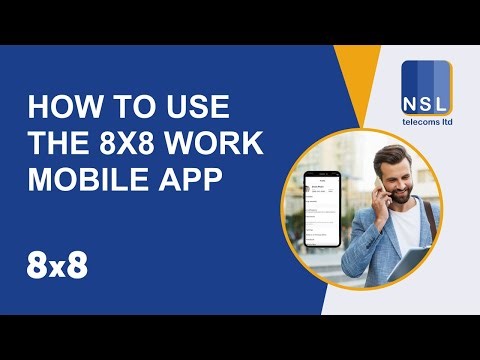 How to use the 8x8 Work mobile app