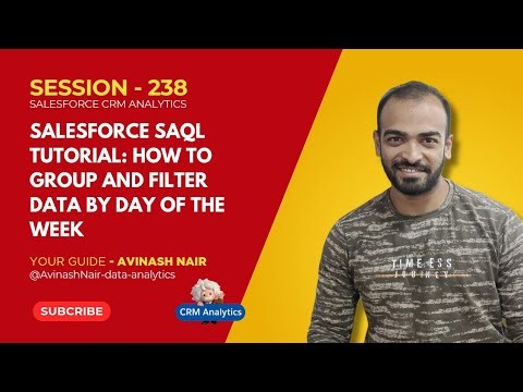 Salesforce SAQL Tutorial: How to Group and Filter Data by Day of the Week | Session 238