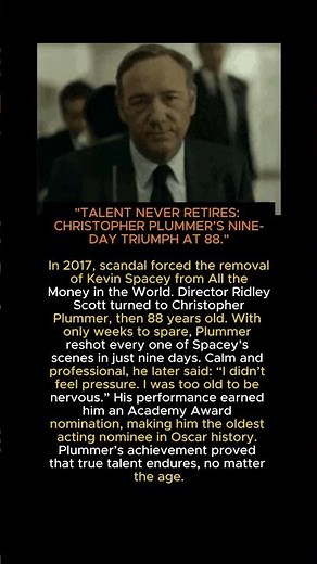 “Christopher Plummer: Reshooting a Film at 88 and Making Oscar History”