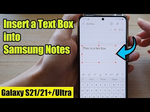 Galaxy S21/Ultra/Plus: How to Insert a Text Box into Samsung Notes