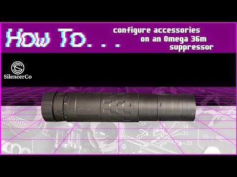 How to configure accessories on an Omega 36m suppressor