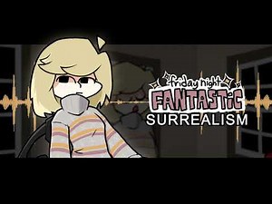 Surrealism | Friday Night Fantastic DEMO OST