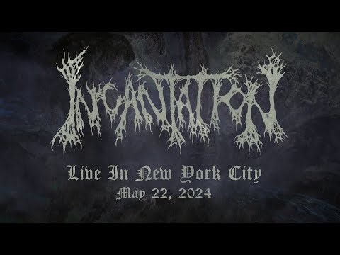INCANTATION - Live in NYC - May 22, 2024 - FULL SET