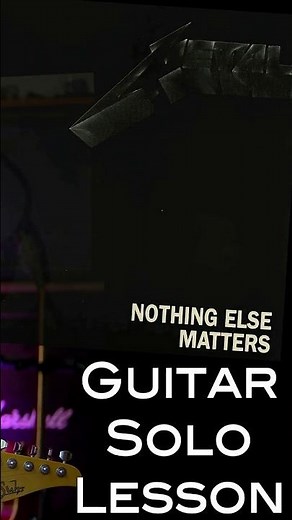 Nothing Else Matters (Metallica) – Guitar Solo #nothingelsematters #guitarsolo #metallica #tutorial