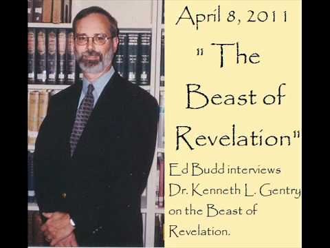 The Beast of Revelation (Dr. Kenneth Gentry)