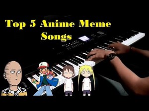 Top 5 Anime Meme Songs on Piano (Medley)