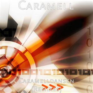 Caramell - Caramelldansen (Remixes)