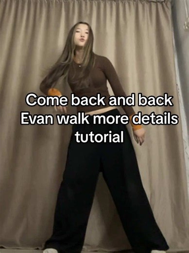Come Back and Back dance tutorial — Evan walk details (2026)