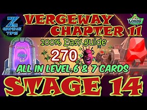 Verge Guardians Chapter 11 Stage 14 (All Level 6&7 Card) | Lords Mobile Vergeway Chapter 11 Stage 14