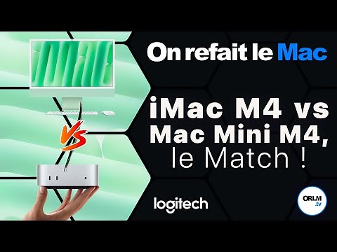 iMac M4 vs Mac Mini M4, le Match !⎜ORLM-532