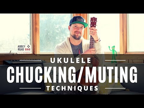 Ukulele Techniques | Mute / Chuck Strumming | Tutorial + Play Along