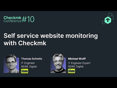 Checkmk Conference #10: Self service website monitoring with Checkmk