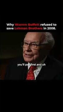 Why Warren Buffett Refused to Save Lehman Brothers