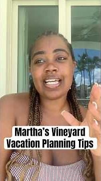 Martha’s Vineyard Vacation Planning Tips
