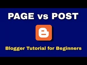 PAGE vs POST in Blogger | Difference and similarities between Blogger posts and pages