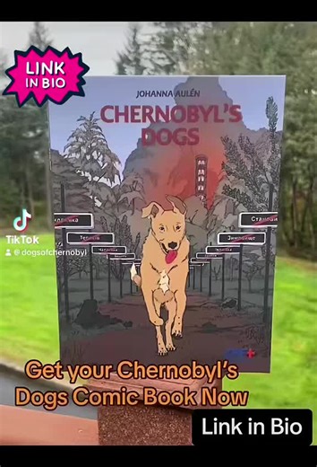 Chernobyl's Dog Comic Book for Animal Welfare
