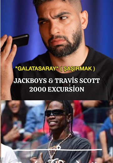 Travis Scott ve Galatasaray Şarkısı Hakkında Ne Dedi?