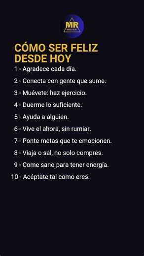 10 Cosas para ser Feliz desde Hoy #mentalidad #exito #reflexion