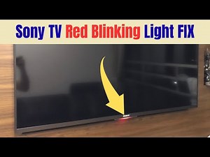 Sony TV Red Blinking Light 6 Times FIXED in Minutes
