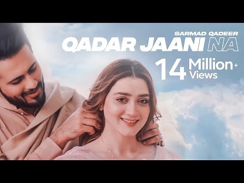 Qadar Jani Na | Sarmad Qadeer | Momina Iqbal | Hashir Anwar | Official Video