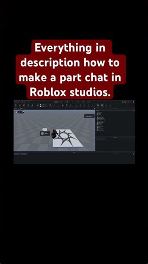 This is how you make a part chat in Roblox studios, lesson 2.