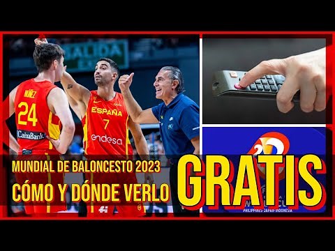 🟢 Cómo Y Dónde Ver [GRATIS] El Mundial De Baloncesto 2023