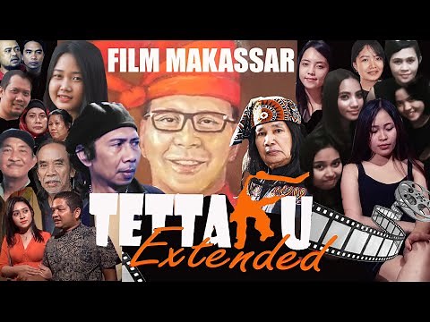 FILM MAKASSAR - TETTAKU EXTENDED
