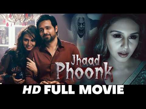 Jhaad Phoonk Full Movie (झाड़ फूँक )| Hindi Horror Movie | Emraan Hashmi, Huma Qureshi, Kalki