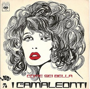 I Camaleonti - Come Sei Bella