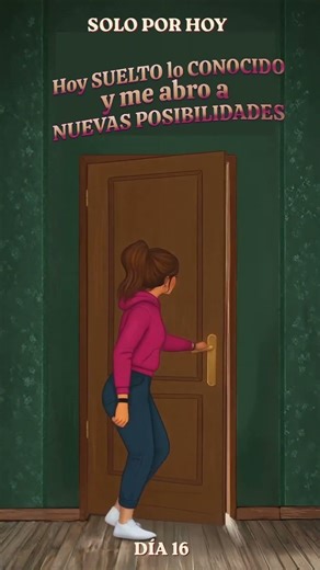 Solo por hoy suelto lo conocido y me abro a nuevas posibilidades