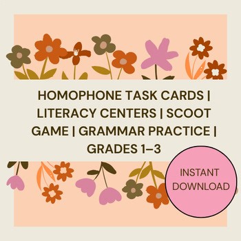 Homophone Task Cards | Literacy Centers | SCOOT Game | Grades 1-3