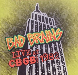 Bad Brains - Live At CBGB 1982