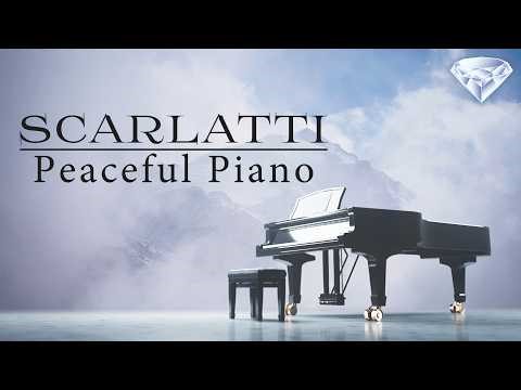 Peaceful Piano: Scarlatti