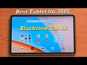 Blackview Tab 18 Review: The Best Budget Tablet of 2024?
