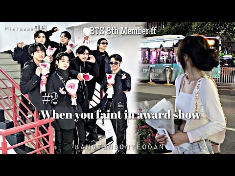 When you faint in award show #2|BTS 8th member ff| #btsff #bts