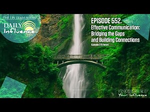 552. Effective Communication: Bridging the Gaps and Building Connections