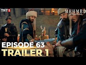 Sultan Mehmed Fatih Episode 63 Trailer 1 Explained | Episode 62 Suspense Revealed