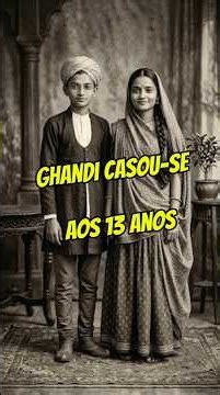 Gandhi teve sua lua de mel com 13 anos! #curiosidades #gandhi #india #inglaterra #fatosinteressantes