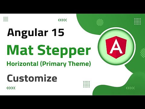 37) Mat Horizontal-Stepper (primary theme) Customization in Angular 15 | angular 15 tutorial