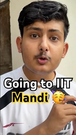 Going to IIT Mandi campus 🔥🗿 After Jee #iit #jee #shorts