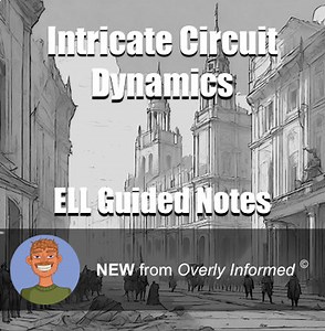 Intricate Circuit Dynamics ELL Guided Notes
